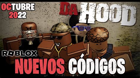 Nuevos Códigos de DA HOOD activos y actualizados OCTUBRE 2022