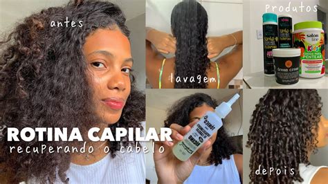 Minha Rotina Capilar Completa Recuperando O Cabelo Youtube