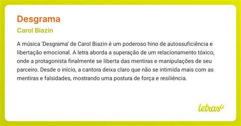 O Que Significa Desgramada - Significado da música DESGRAMA (Carol Biazin) - LETRAS.MUS.BR