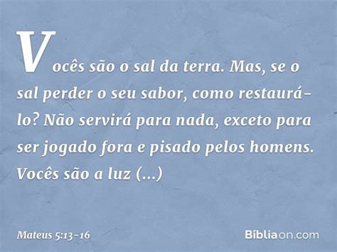 Mateus 5 13-16 Explicação - Mateus 5:13-16 - Bíblia