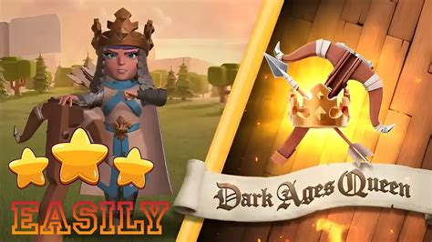 Easily 3 Star In Dark Ages Queen Challenge Clash Of Clans Gameplay