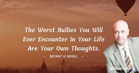 30 Best Bryant H McGill Quotes