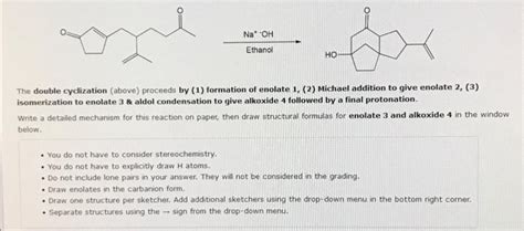 Solved Nat Oh Ethanol Ho The Double Cyclization Above Chegg