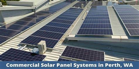 Commercial Solar Panel Systems Installation In Perth WA