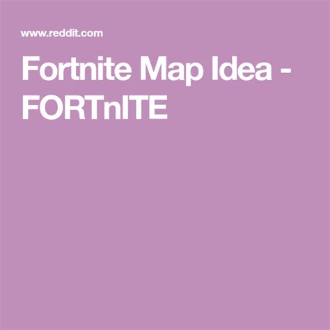 Fortnite Map Idea - FORTnITE | Fortnite, Map, Save the day