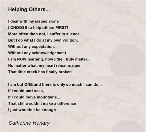 Helping Others Helping Others Poem By Catherine Hendry