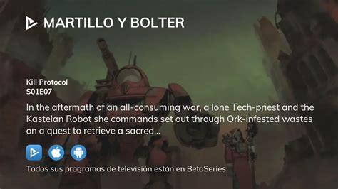 Ver Martillo Y Bolter Temporada 1 Episodio 7 Streaming