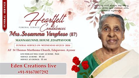 Funeral Service Mrs Sosamma Varghese Age 87 YouTube