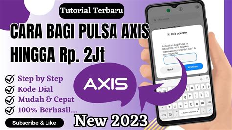 Sukses Cara Bagi Pulsa Axis Terbaru 2024 YouTube