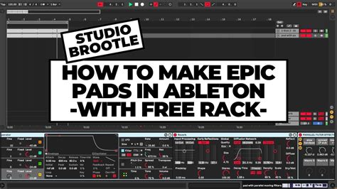 How To Make Epic Pads In Ableton With Free Rack YouTube