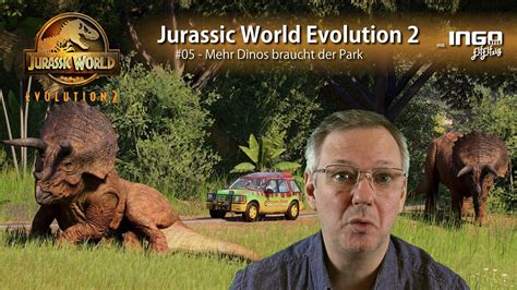 Jurassic World Evolution Mehr Dinos Braucht Der Park Youtube