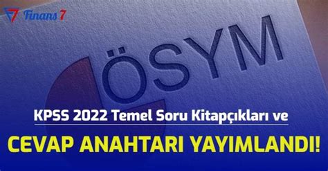 KPSS 2022 Temel Soru Kitapçıkları ve Cevap Anahtarları Yayımlandı