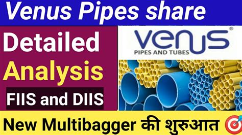 New Multibagger Venus Pipes Share Analysis Venus Pipes And