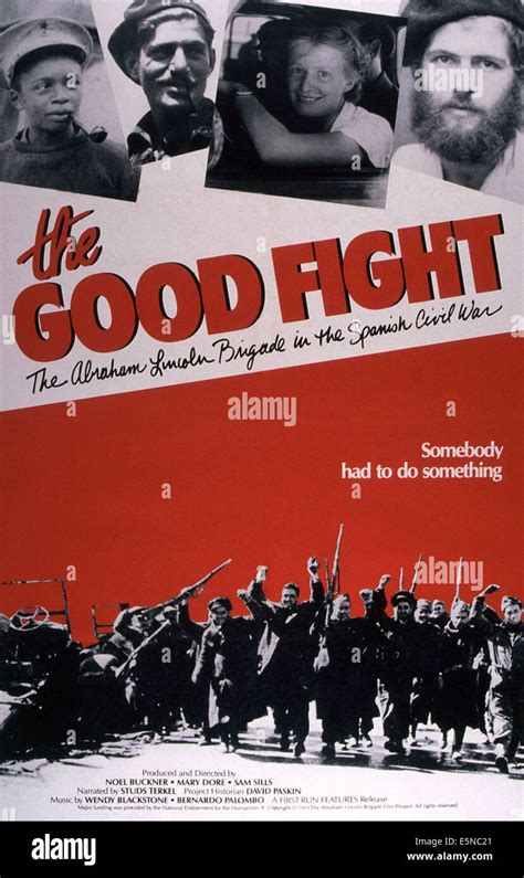 THE GOOD FIGHT THE ABRAHAM LINCOLN BRIGADE IN THE SPANISH CIVIL WAR