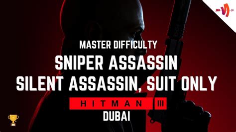 Hitman 3 Master Silent Assassin Suit Only And Sniper Assassin