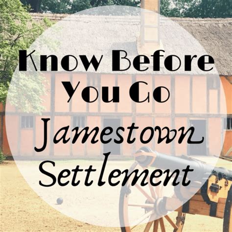 What to Know Before You Visit Jamestown Settlement – Quick Whit Travel