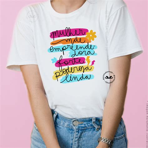 Camiseta Personalizada Dia das Mulheres Mulher Mãe Art Studio Maju