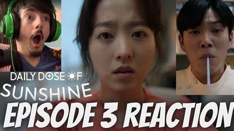 NETFLIX DAILY DOSE OF SUNSHINE FULL EPISODE 3 REACTION THIS KDRAMA