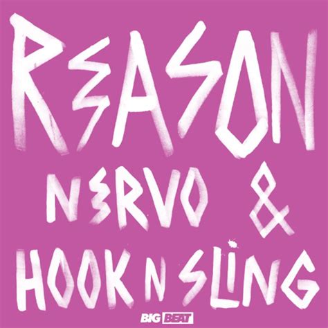 NERVO Hook N Sling Reason Lyrics Genius Lyrics