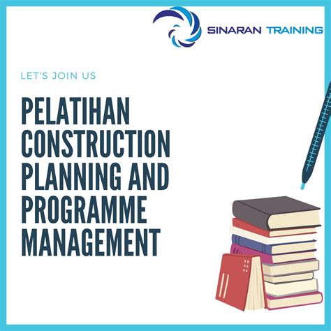 PELATIHAN CONSTRUCTION PLANNING AND PROGRAMME MANAGEMENT Sinaran Training