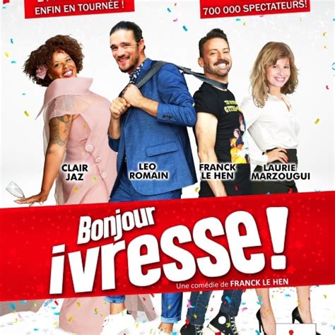 Bonjour Ivresse Odeon Saint Victoret Billetterie Officielle