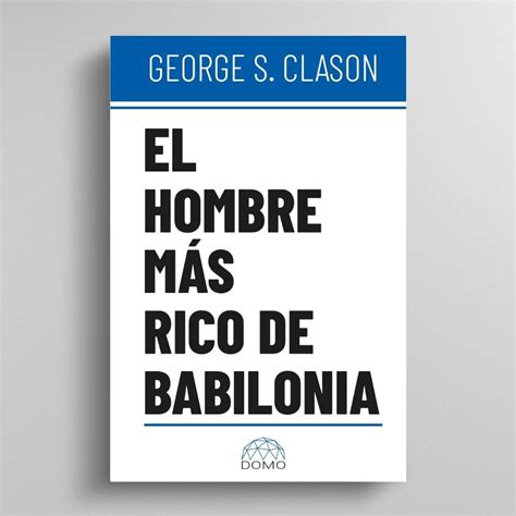 Libro El Hombre Mas Rico De Babilonia C Editorial Sin Fronteras