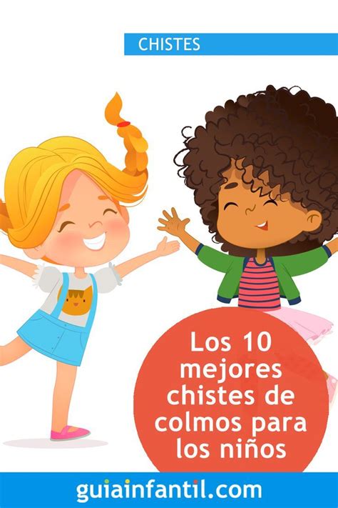 Los 10 mejores chistes de colmos para los niños Chistes El mejor