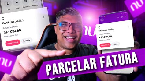 Como Parcelar A Fatura Do Cart O Nubank Youtube