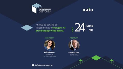 Icatu promove debates sobre atual cenário de investimentos e