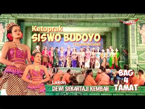 Ketoprak SISWO BUDOYO Tulungagung Sekartaji Kembar Bagian 4 TAMAT