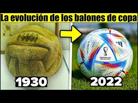 La Evoluci N De Los Balones De La Copa Del Mundo Youtube