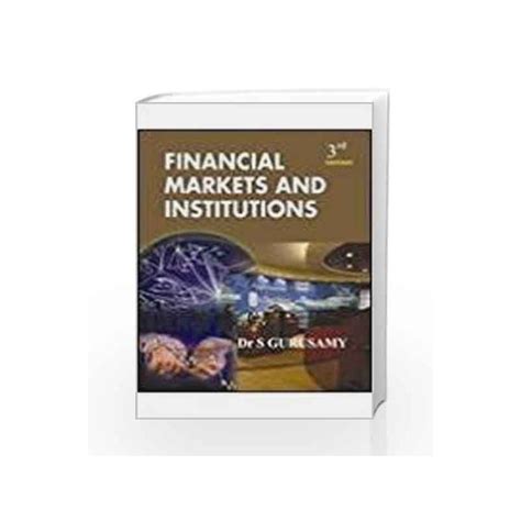 Financial Markets And Institutions By S Gurusamy Buy Online Financial