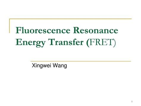 Ppt Fluorescence Resonance Energy Transfer Fret Powerpoint