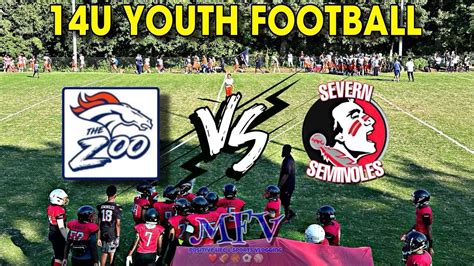 🏈🏈 Brooklyn Park Broncos Vs Severn Seminoles 14u Football Youth