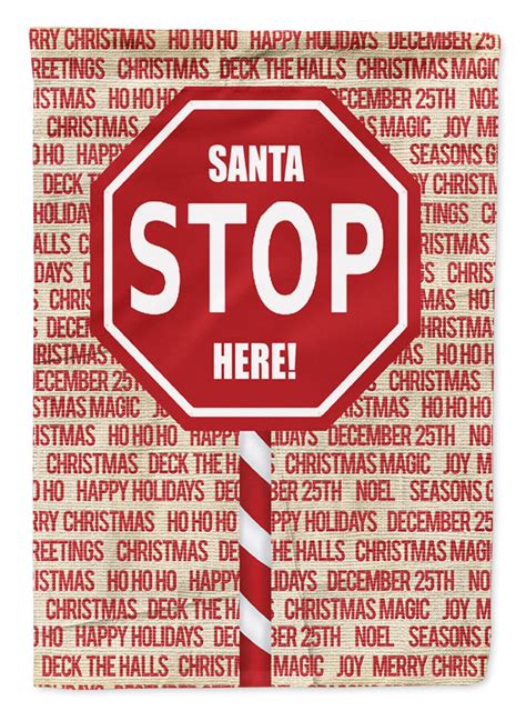 Santa Claus Stop Here Stop Sign Flag Garden Size Stop Sign Christmas