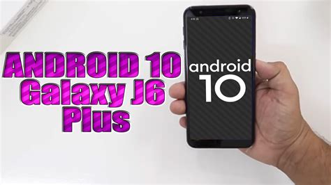 Install Android 10 On Samsung Galaxy J6 Plus LineageOS 17 1 How To