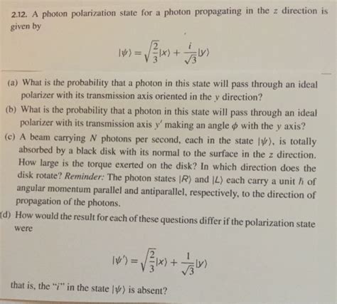 Solved A photon polarization state for a photon propagating | Chegg.com