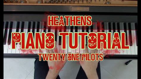 Heathens Piano Tutorial Twenty One Pilots YouTube