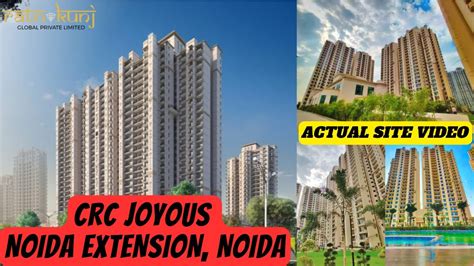 Crc Joyous For Site Visit Noida Extension Noida