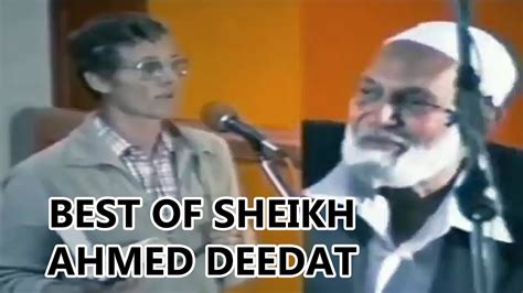 The Best Of Sheikh Ahmed Deedat YouTube