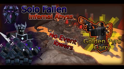 Solo Fallen Infernal Abyss No Gladiator And No Sledger YouTube