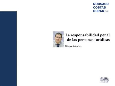 Ppt La Responsabilidad Penal De Las Personas Jur Dicas Powerpoint