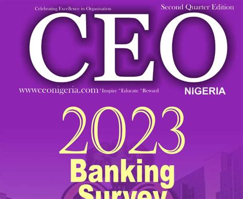 Ceo Nigeria 2023 Banking Survey Access Bank Ecobank Zenith Uba Ranked As Leading Banks In