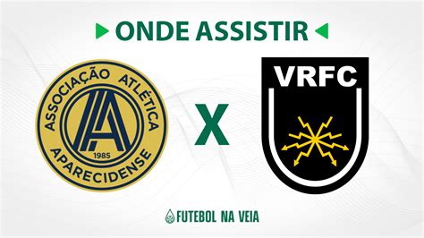 Aparecidense x Volta Redonda onde assistir ao vivo horário do jogo e