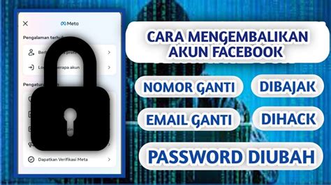 Cara Mengembalikan Akun Fb Yang Dihack Nomor Email Diganti Youtube