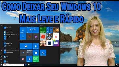 Como Deixar Seu Windows 10 Mais Leve e Rápido YouTube