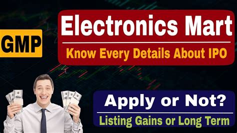 Electronics Mart India Ipo Every Details Ll Current Gmp Ll Apply Or Not