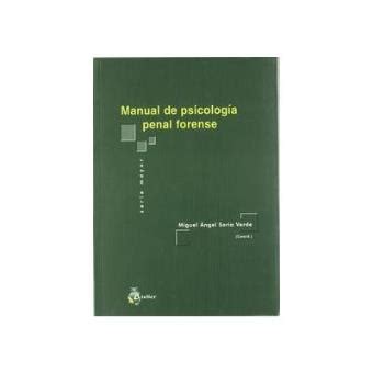 Manual de psicología penal y forense Miguel Angel Soria Verde Capa