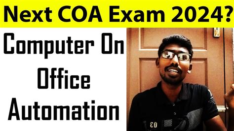 Next Coa Exam Date Computer On Office Automation Course Exam