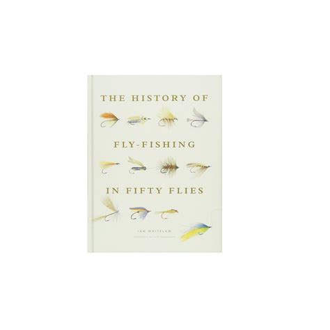 The History of Fly-Fishing in Fifty Flies – Old Souls NY